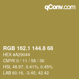 カラーコード: RGB 162.1 144.8 68 | qconv.com