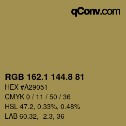 Código de color: RGB 162.1 144.8 81 | qconv.com