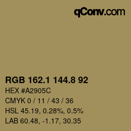 カラーコード: RGB 162.1 144.8 92 | qconv.com