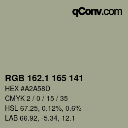カラーコード: RGB 162.1 165 141 | qconv.com