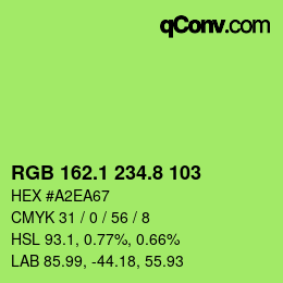カラーコード: RGB 162.1 234.8 103 | qconv.com