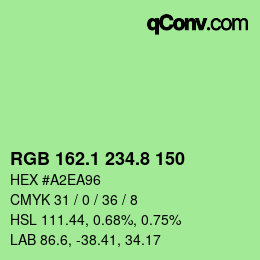 カラーコード: RGB 162.1 234.8 150 | qconv.com