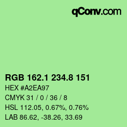 カラーコード: RGB 162.1 234.8 151 | qconv.com