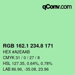 カラーコード: RGB 162.1 234.8 171 | qconv.com