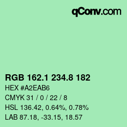 カラーコード: RGB 162.1 234.8 182 | qconv.com