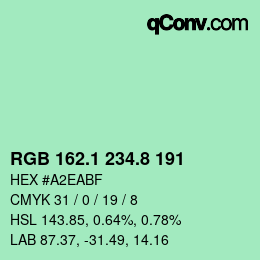 カラーコード: RGB 162.1 234.8 191 | qconv.com