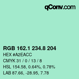 カラーコード: RGB 162.1 234.8 204 | qconv.com