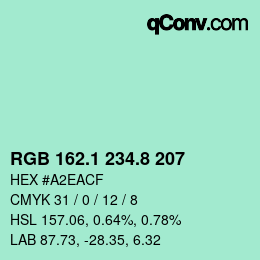 カラーコード: RGB 162.1 234.8 207 | qconv.com