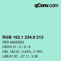 カラーコード: RGB 162.1 234.8 213 | qconv.com