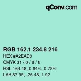 カラーコード: RGB 162.1 234.8 216 | qconv.com