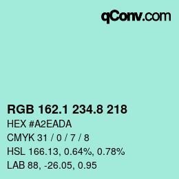 カラーコード: RGB 162.1 234.8 218 | qconv.com