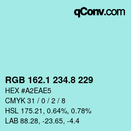 Color code: RGB 162.1 234.8 229 | qconv.com
