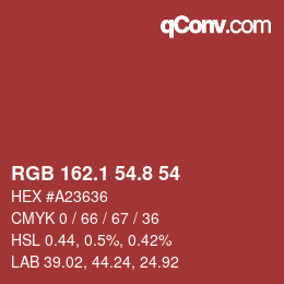 カラーコード: RGB 162.1 54.8 54 | qconv.com