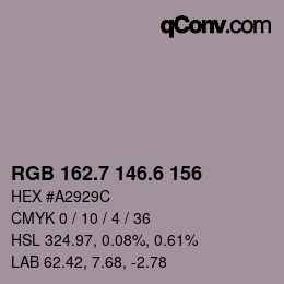 カラーコード: RGB 162.7 146.6 156 | qconv.com