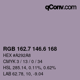 カラーコード: RGB 162.7 146.6 168 | qconv.com