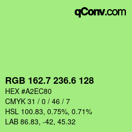 カラーコード: RGB 162.7 236.6 128 | qconv.com