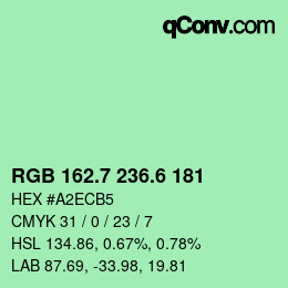 カラーコード: RGB 162.7 236.6 181 | qconv.com