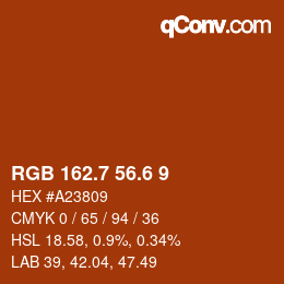カラーコード: RGB 162.7 56.6 9 | qconv.com