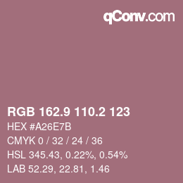 カラーコード: RGB 162.9 110.2 123 | qconv.com