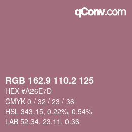カラーコード: RGB 162.9 110.2 125 | qconv.com