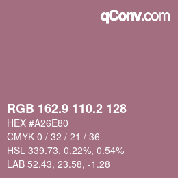 カラーコード: RGB 162.9 110.2 128 | qconv.com