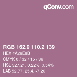 カラーコード: RGB 162.9 110.2 139 | qconv.com