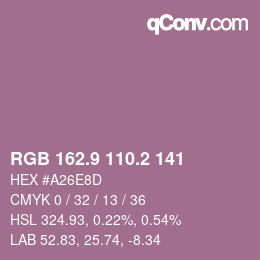 カラーコード: RGB 162.9 110.2 141 | qconv.com
