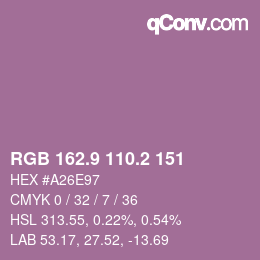 カラーコード: RGB 162.9 110.2 151 | qconv.com