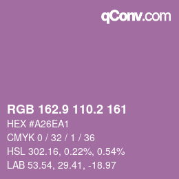 カラーコード: RGB 162.9 110.2 161 | qconv.com