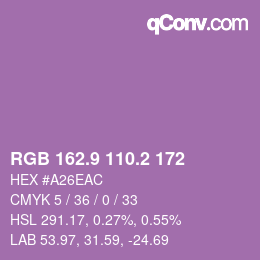 カラーコード: RGB 162.9 110.2 172 | qconv.com