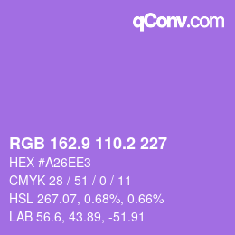 カラーコード: RGB 162.9 110.2 227 | qconv.com