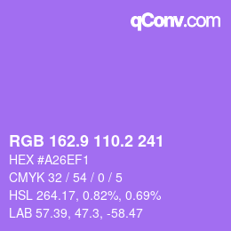 カラーコード: RGB 162.9 110.2 241 | qconv.com