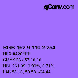 カラーコード: RGB 162.9 110.2 254 | qconv.com
