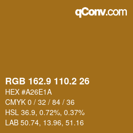 カラーコード: RGB 162.9 110.2 26 | qconv.com