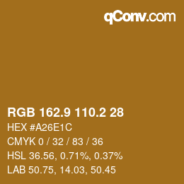 カラーコード: RGB 162.9 110.2 28 | qconv.com