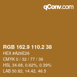 カラーコード: RGB 162.9 110.2 38 | qconv.com