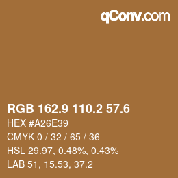 カラーコード: RGB 162.9 110.2 57.6 | qconv.com