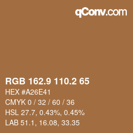 カラーコード: RGB 162.9 110.2 65 | qconv.com