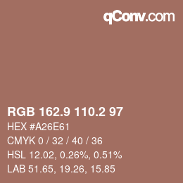 カラーコード: RGB 162.9 110.2 97 | qconv.com