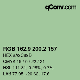 カラーコード: RGB 162.9 200.2 157 | qconv.com