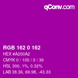 カラーコード: RGB 162 0 162 | qconv.com