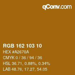 カラーコード: RGB 162 103 10 | qconv.com