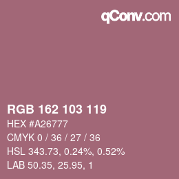 Color code: RGB 162 103 119 | qconv.com
