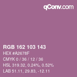 Color code: RGB 162 103 143 | qconv.com