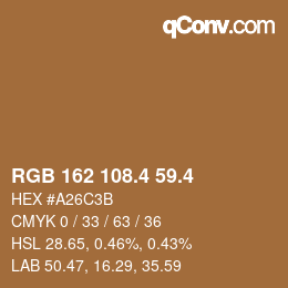 カラーコード: RGB 162 108.4 59.4 | qconv.com