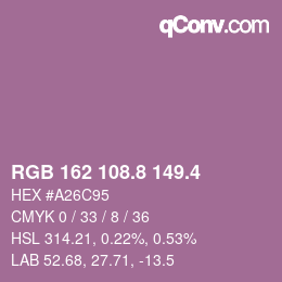 カラーコード: RGB 162 108.8 149.4 | qconv.com