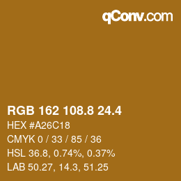 カラーコード: RGB 162 108.8 24.4 | qconv.com