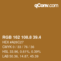 カラーコード: RGB 162 108.8 39.4 | qconv.com
