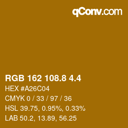 カラーコード: RGB 162 108.8 4.4 | qconv.com