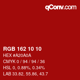 カラーコード: RGB 162 10 10 | qconv.com